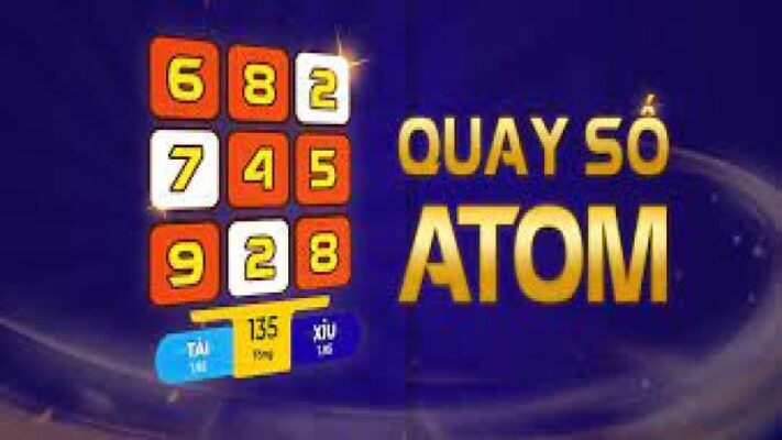 Hướng dẫn quay số Atom từ A-Z dễ hiểu tại uk88 vip